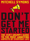 Don't Get Me Started (eBook)